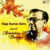 About Baje Karun Sure Song